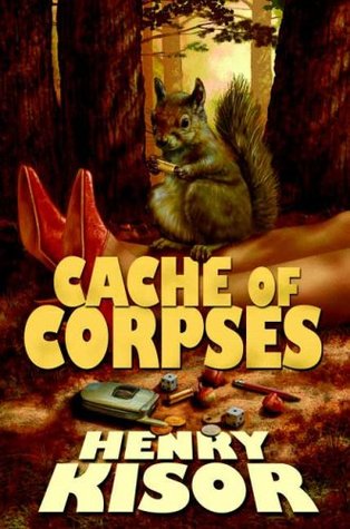 A Cache of Corpses (Steve Martinez, #3)