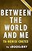 Summary & Analyisis of Between the World and Me by Ta-Nehisi Coates