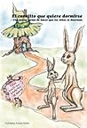 El conejito que quiere dormirse by Carl-Johan Forssén Ehrlin