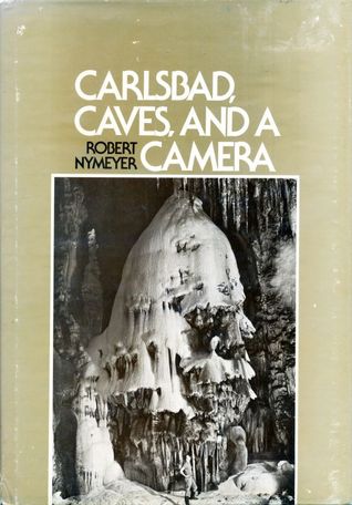 Carlsbad, Caves, and a Camera (Speleologia)