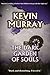 The Dark Garden of Souls by Kevin    Murray