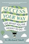 Success, Your Way...