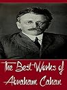 The Best Works of Abraham Cahan