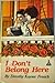 I Don’t Belong Here