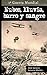 NUBES, LLUVIA, BARRO Y SANGRE.: 1ª GUERRA MUNDIAL. (Spanish Edition)