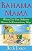 Bahama Mama: When God Uses ...