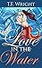 Love in the Water