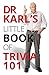 Dr Karl's Little Book of Trivia 101 by Karl Kruszelnicki