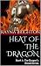 Heat of the Dragon (The Dra...