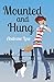 Mounted and Hung (Excess Baggage Book 2)