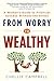 From Worry to Wealthy by Chellie Campbell