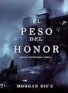 Book cover for El peso del honor (Reyes y Hechiceros #3)