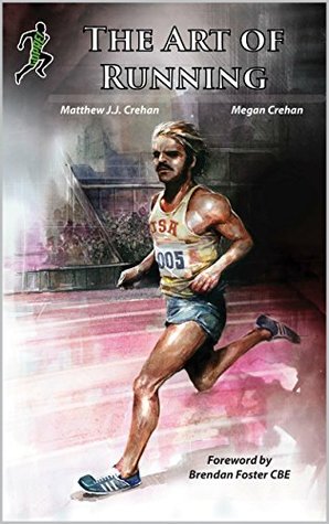 The Art of Running: The Steve Prefontaine Story (Kindle Edition)