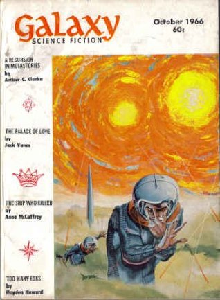 Galaxy Science Fiction, October 1966 (Volume 25, No. 1)