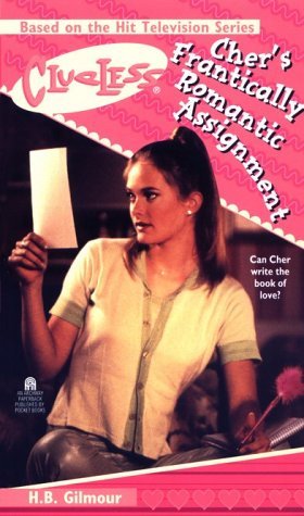 Cher's Frantically Romantic Assignment (Clueless, #17)