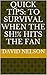 Quick Tips: To Survival when the Sh!% Hits the Fan (Quick Tips to Book 4)