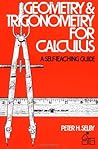 Geometry and Trigonometry for Calculus (Wiley Self-Teaching Guides)