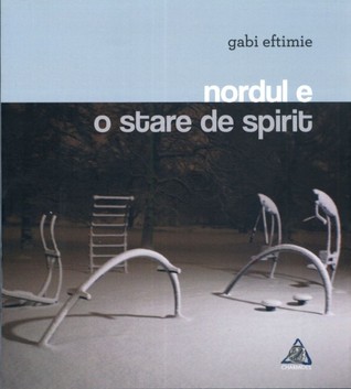Nordul e o stare de spirit (Paperback)