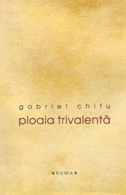ploaia trivalentă (Paperback)