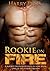 Rookie on Fire (MM)