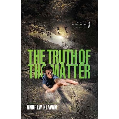 The Truth Of The Matter The Homelanders 3 By Andrew Klavan The Truth Of The Matter The Homelanders 3 By Andrew Klavan