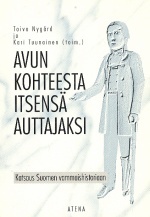 Avun kohteesta itsensä auttajaksi: katsaus Suomen vammaishistoriaan