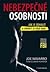 Nebezpečné osobnosti - Jak je odhalit a chránit se před nimi