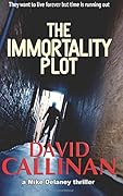 The Immortality Plot
