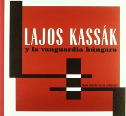 Lajos Kassak y la vanguardia húngara