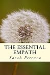 The Essential Empath: complete energetic and emotional self-care