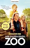 Wir kaufen einen Zoo by Benjamin Mee