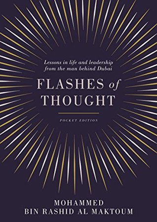 Flashes of Thought: Lessons in life and leadership from the man behind Dubai