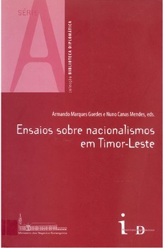Ensaios sobre nacionalismos em Timor-Leste