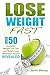 Lose Weight Fast by Jyothi Shenoy