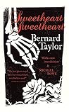 Sweetheart, Sweetheart by Bernard Taylor