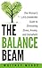The Balance Beam by Whitney Meade