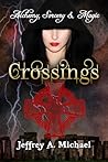 Crossings (Alchemy, Sorcery, & Magic #2)