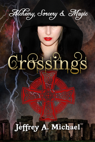 Crossings (Alchemy, Sorcery, & Magic #2)