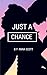 Just a Chance (Taking a Chance Book 1)