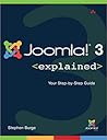 Joomla!® 3 Explained: Your Step-by-Step Guide (Joomla! Press) Joomla!® 3 Explained: Your Step-by-Step Guide (Joomla! Press)