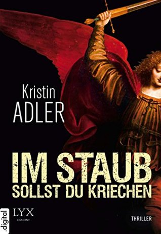 Im Staub sollst du kriechen (Clara Mohr 1) (German Edition)