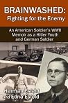 Brainwashed: Fighting for the Enemy Brainwashed: Fighting for the Enemy