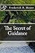 The Secret of Guidance