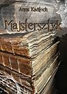 Majstersztyk by Anna Kańtoch