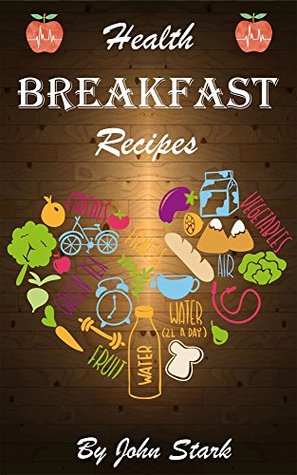 Healthy Breakfast Recipes: Cookbook (Kindle Edition)