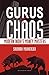 Gurus of Chaos by Saurabh Mukherjea