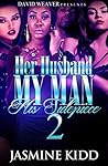 Her Husband, My Man, His Sidepiece 2