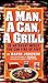 A Man, a Can, a Grill by David Joachim