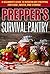 Prepper's Survival Pantry