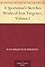 A Sportsman's Sketches Works of Ivan Turgenev, Volume I